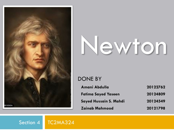 Isaac Newton: Contributions to Mathematics and Physics