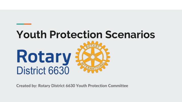 Rotary District 6630 Youth Protection Scenarios