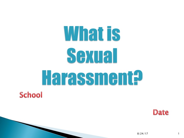 Sexual Harassment: Key Behaviors and Actions