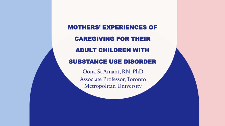 Mothers' Experiences of Caregiving for Adult Children with Substance Use Disorder