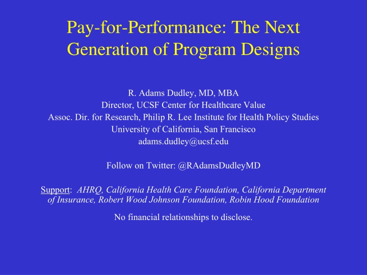 Pay-for-Performance: The Next Generation of Program Designs