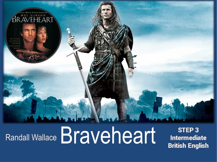Braveheart: The Beginning of a Young Hero's Journey