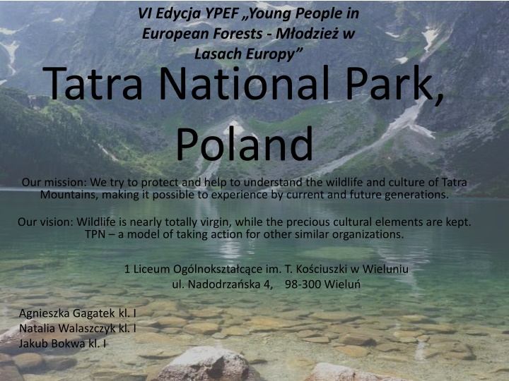 Wildlife and Culture Conservation in Tatra Mountains