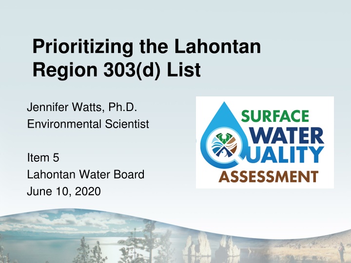 Prioritizing the Lahontan Region 303(d) List Overview
