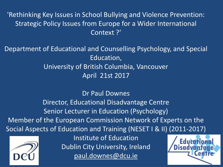Strategic Policy Issues in School Bullying and Violence Prevention