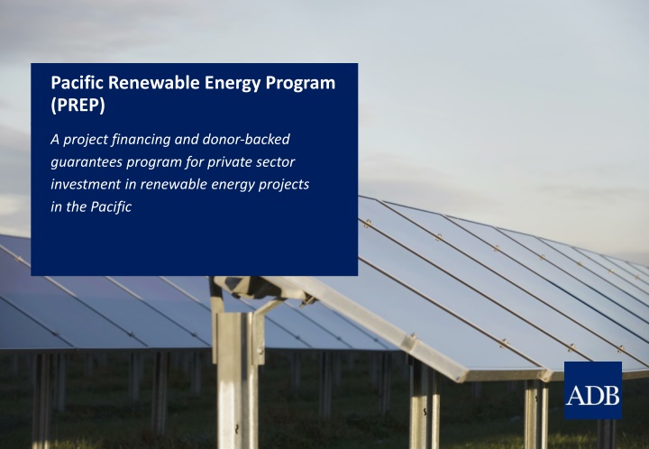Pacific Renewable Energy Program (PREP) Overview and Financing Details