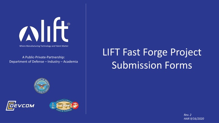 LIFT Fast Forge Project Submission Forms - Department of Defense Public-Private Partnership