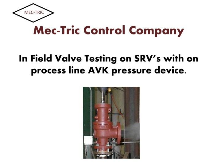 MEC-TRIC AVK Valve Testing Systems