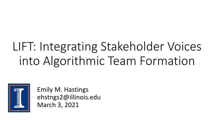 Enhancing Algorithmic Team Formation Through Stakeholder Engagement