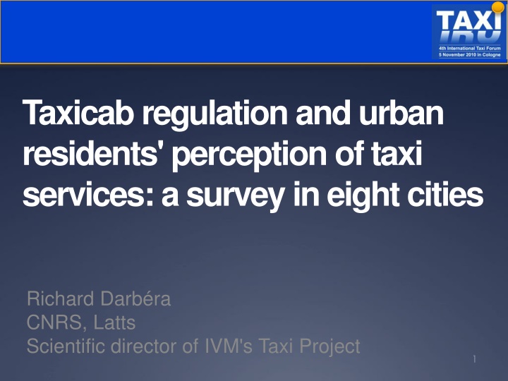 Survey on Taxi Services and Urban Residents' Perception in Eight Cities
