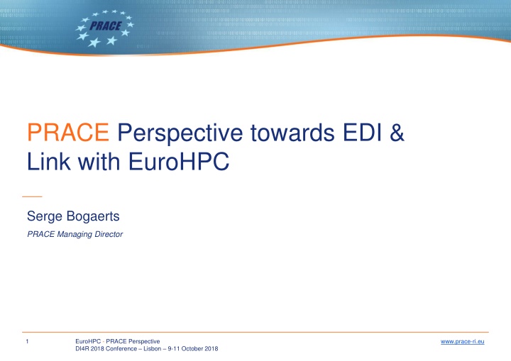 PRACE's Role in Advancing HPC Ecosystem and EuroHPC Integration
