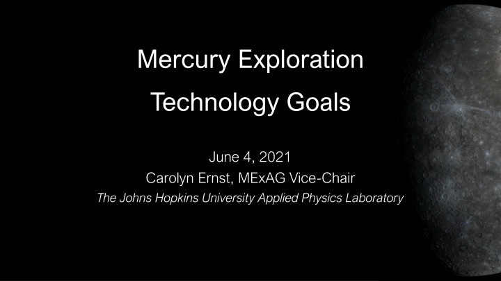 Mercury Exploration Technology Goals and Challenges