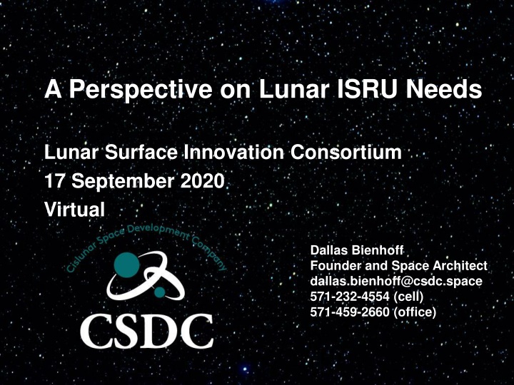 Lunar ISRU Needs Perspective for Propellant Generation
