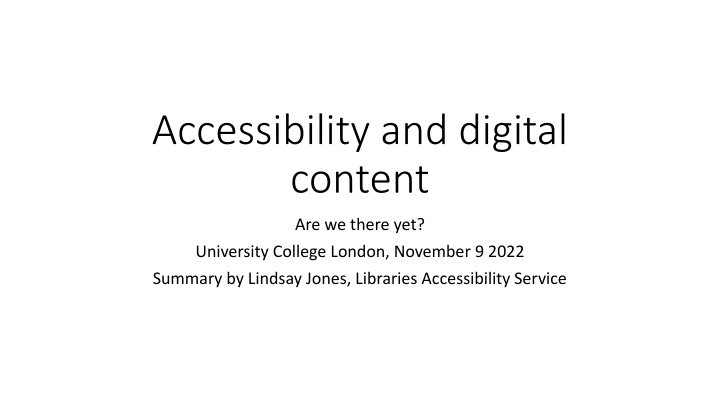Promoting Accessibility in Digital Content: Insights from University College London