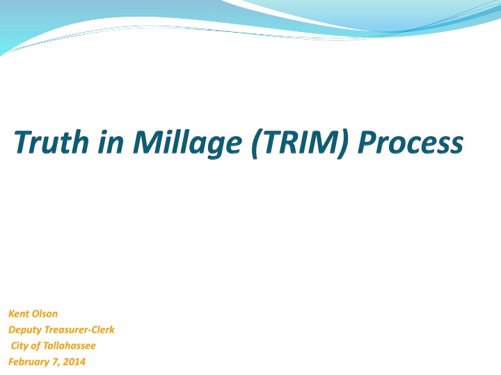 Truth in Millage (TRIM) Requirements and Processes in Florida