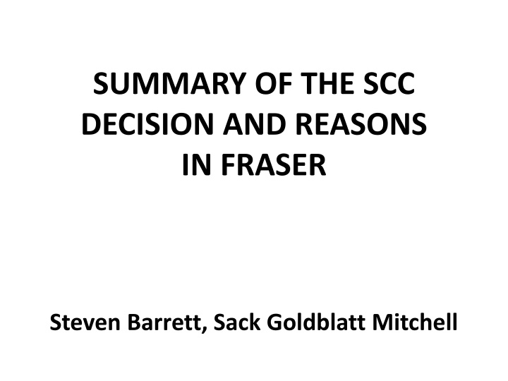 Summary of SCC Decision in Fraser Case