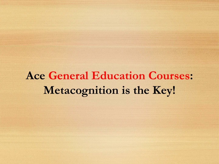 Ace General Education Courses: Enhancing Learning Strategies for Academic Success