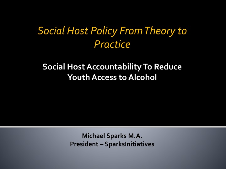 Social Host Policy: Theory to Reduce Youth Alcohol Access