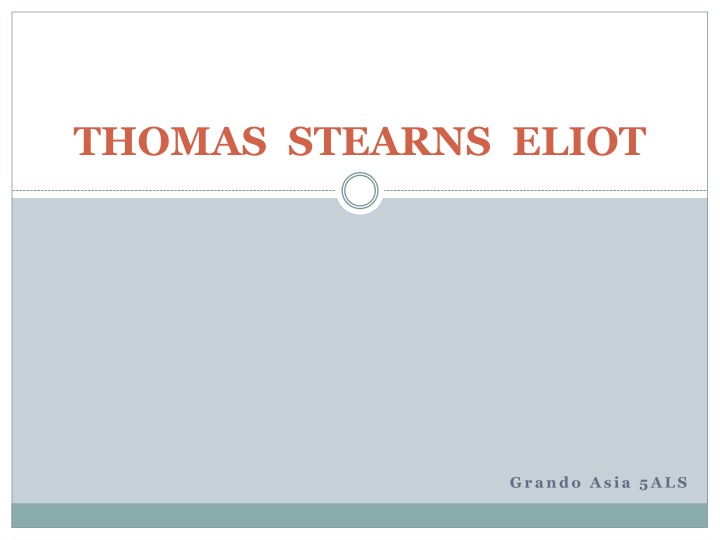 The Life and Works of T.S. Eliot: A Literary Journey