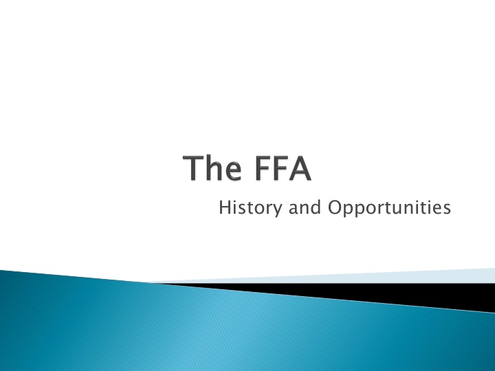 History and Opportunities in Agricultural Education