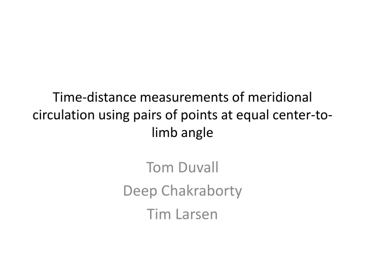 Measurement Technique for Meridional Circulation in Solar Activity