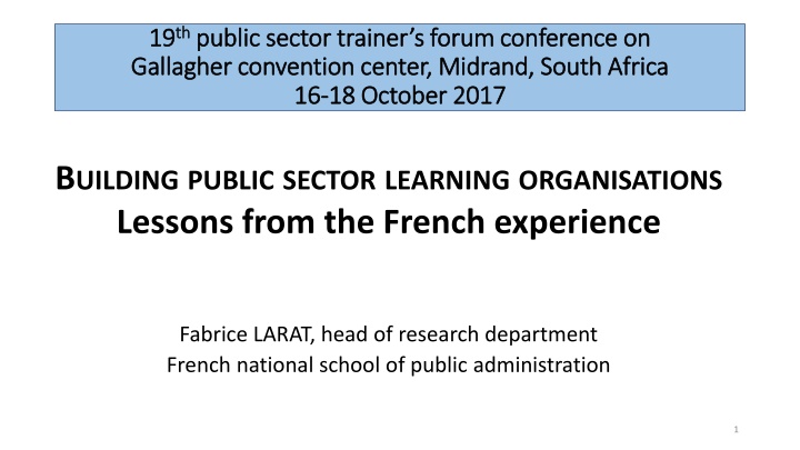 Building Public Sector Learning Organizations: Insights and Challenges
