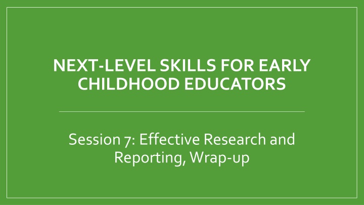 Enhancing Early Childhood Research Skills