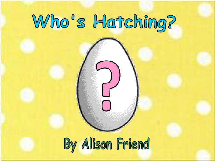 Peep's Egg Hatching Adventure