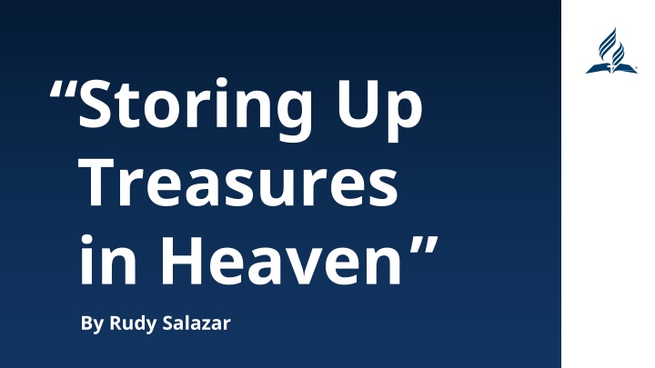 Reflections on Storing Up Treasures in Heaven