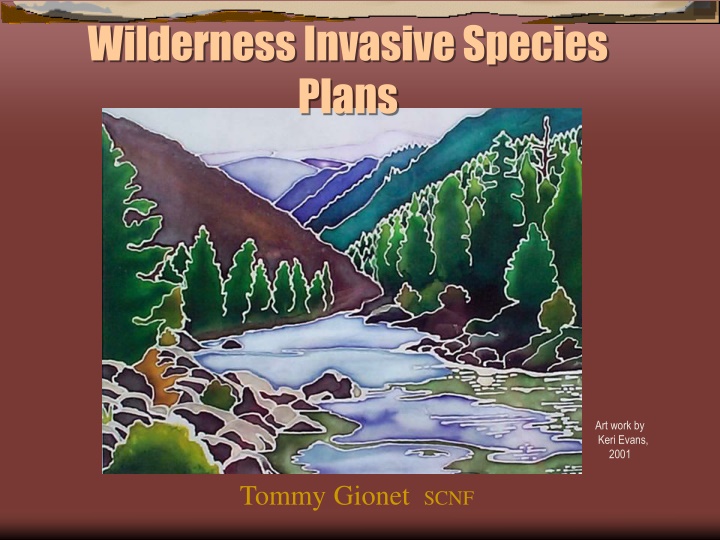 The Impact of Invasive Species in Wilderness Management
