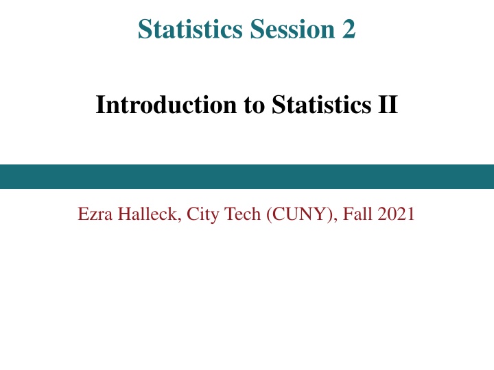 Introduction to Statistics: Descriptive and Inferential Methods