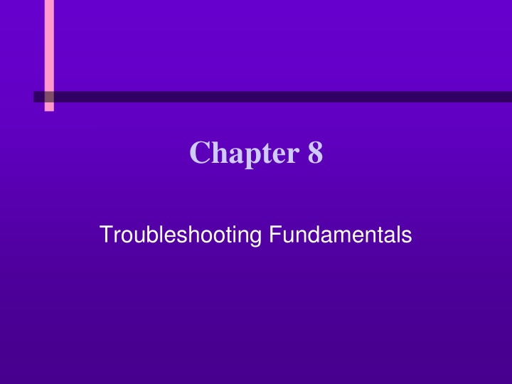 Essential Troubleshooting Fundamentals for Computer Technicians