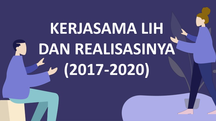 Collaboration Initiatives and Achievements 2017-2020
