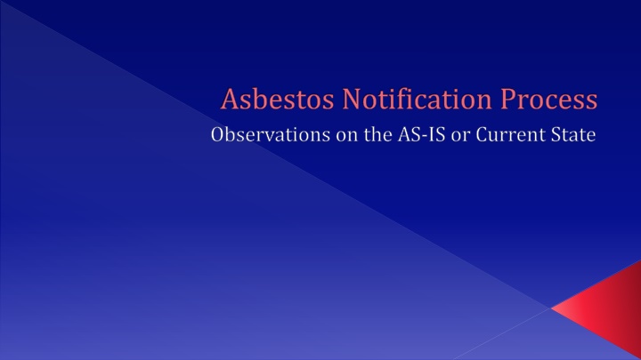 Challenges and Solutions in Asbestos Notification Process