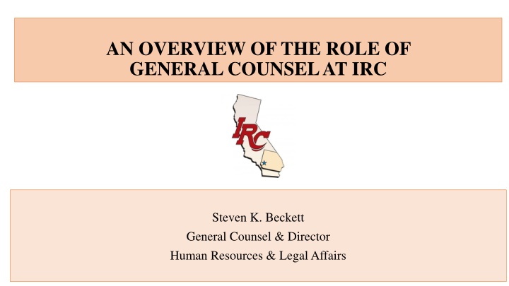 Overview of General Counsel Role at IRC