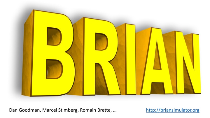 Introduction to Brian: A Simulator for Spiking Neural Networks