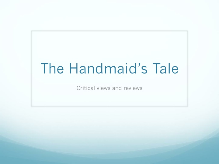 Critical Views and Reviews of 