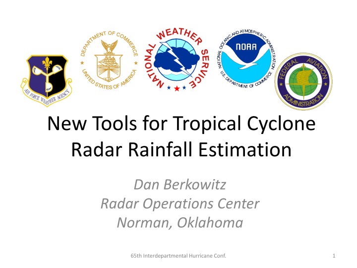 Advances in Tropical Cyclone Radar Rainfall Estimation