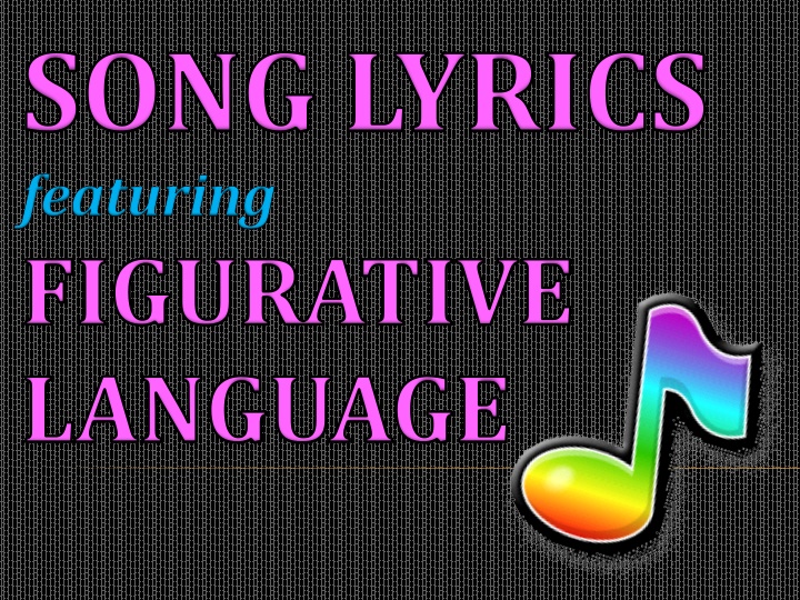 Figurative Language in Popular Song Lyrics