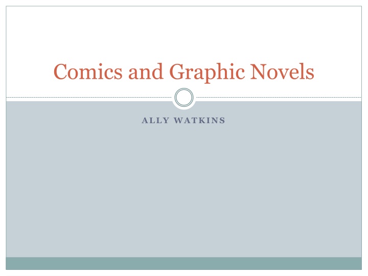 The World of Comics and Graphic Novels