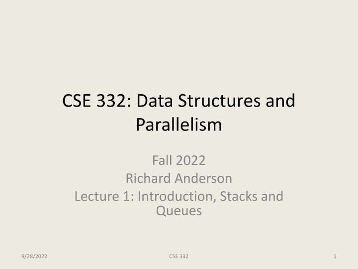 Introduction to CSE 332: Data Structures and Parallelism with Richard Anderson