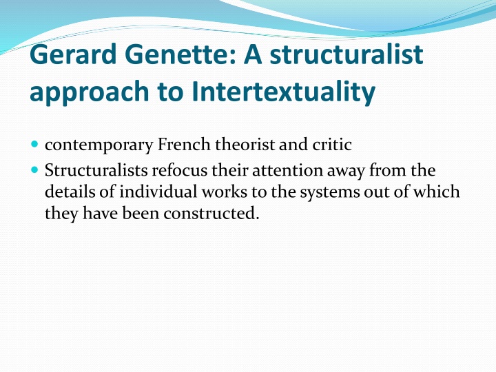 Gerard Genette's Structuralist Approach to Intertextuality