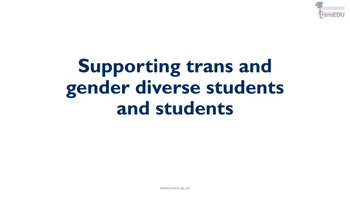 Supporting Trans and Gender Diverse Students in Educational Settings