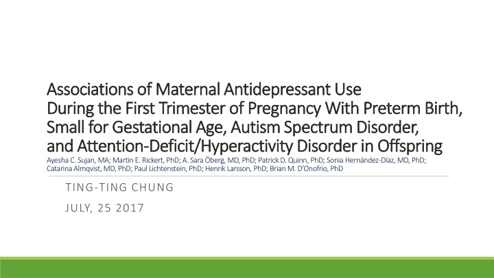 Associations of Maternal Antidepressant Use During Pregnancy with Offspring Outcomes