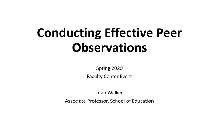 Effective Peer Observation Strategies for Professional Development