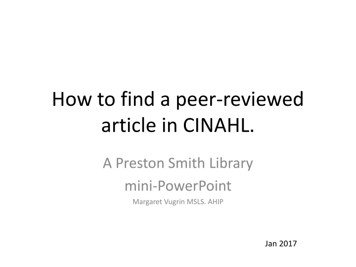 Finding Peer-Reviewed Articles in CINAHL: A Step-by-Step Guide