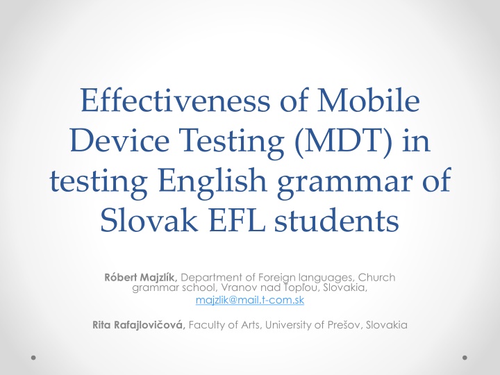 Comparative Study of Mobile Device Testing in English Grammar Assessment of Slovak EFL Students