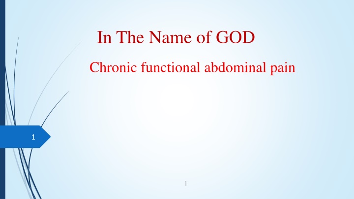 Chronic Functional Abdominal Pain: Clinical Diagnosis and Management