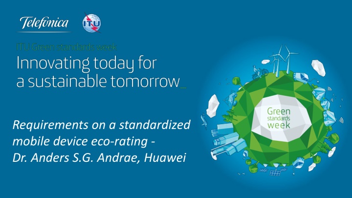 Greening Mobile Devices: Requirements for Standardized Eco-Rating