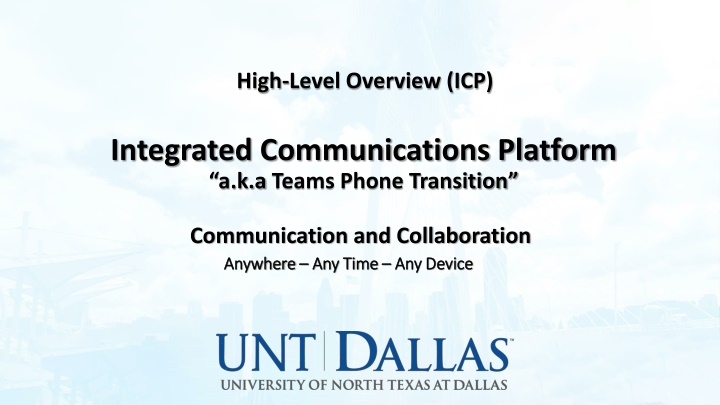 Integrated Communications Platform (ICP) Overview